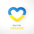 Ukraine flag love shape praying concept. Save Ukraine