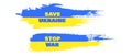 Ukraine flag Save Ukraine, Stop War concept vector illustration. Ukraine flag vector design. Abstract yellow-blue grunge Royalty Free Stock Photo