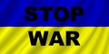 Ukraine. Illustration of the flag of Ukraine with ripples. Written text, Stop War.