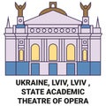 Ukraine, Lviv, Lviv , State Academic Theatre Of Opera travel landmark vector illustration