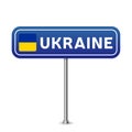 Ukraine road sign. National flag with country name on blue road traffic signs board design vector illustration