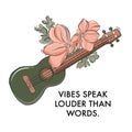 Ukulele , guitar musical instrument with flower bloom modern lifestyle quote. Music speaks louder vintage retro design. Vector t- Royalty Free Stock Photo