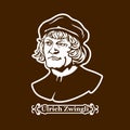 Ulrich Zwingli. Protestantism. Leaders of the European Reformation