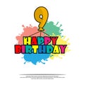 Happy birthday vector design with number nine, for nine years old child Royalty Free Stock Photo