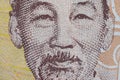 Ultra macro shot of Ho Chi Minh portrait from Vietnamese money banknote