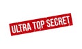 Ultra Top Secret Rubber Stamp. Ultra Top Secret Grunge Stamp Seal Vector Illustration Royalty Free Stock Photo