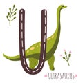 Ultrasaurus.Letter U with reptile name.Hand drawn cute herbivores dinosaur.Educational prehistoric illustration.Dino alphabet.