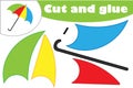 Umbrella in cartoon style, education game for the development of preschool children, use scissors and glue to create the applique,