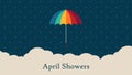 Umbrella in the rain, April showers concept design, vector illustration