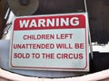 Unattended children - funny sign