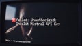 Unauthorized mistral api key error Royalty Free Stock Photo