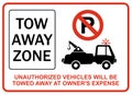 Unauthorized vehicles will be towed away at owners expense