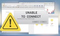 Unavailable Unable Connect Notification Concept