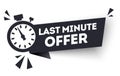 Vector Black Last Minute Offers, Now Advertisement Label Royalty Free Stock Photo