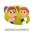 Uncontrolled movements medical concept. Vector illustration.