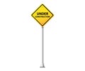 Under construction yellow road sign