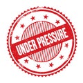 UNDER PRESSURE text written on red grungy round stamp Royalty Free Stock Photo
