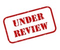 Under Review Rubber Stamp Vector