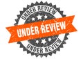 under review stamp. under review grunge round sign. Royalty Free Stock Photo