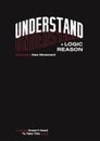 Understand Plus Logic Reason Graphic Slogan Design