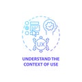 Understand context of use concept icon