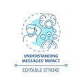 Understanding messages impact concept icon