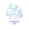 Unfinished ads blue gradient concept icon Royalty Free Stock Photo