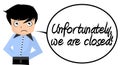 Unfortunately we are closed, boy, comic, cartoon, english, isolated. Royalty Free Stock Photo