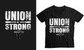 Union Strong-Labor Union Workers T-Shirt vector template design Royalty Free Stock Photo