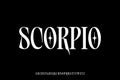 Unique decorative condensed serif alphabet display font vector. Attractive scorpio typeface