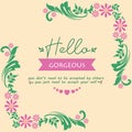 Unique of leaf and wreath frame, for hello gorgeous card design. Vector Royalty Free Stock Photo