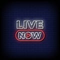 Live Now Neon Signs Style Text Vector Royalty Free Stock Photo