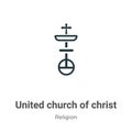 United church of christ outline vector icon. Thin line black united church of christ icon, flat vector simple element illustration