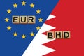 United Europe and Bahrain currencies codes on national flags background