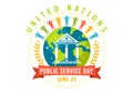 United Nations Public Service Day Vector Illustration with Publics Services to the Community in the Development Process