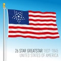 United States of America historical flag, 1837 - 1845, US 26 greatstar
