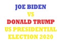 United States of America presidential elections 2020 where Joe Biden is against Donald Trump white backdrop