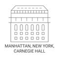 United States, Manhattan, New York, Carnegie Hall travel landmark vector illustration
