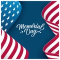 United States Memorial Day celebration. Hand lettering. Waving American Flag. Blue background. Royalty Free Stock Photo