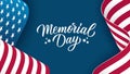 United States Memorial Day holiday banner. Hand lettering. Waving American Flag. Blue background. Royalty Free Stock Photo