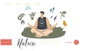 Unity with Nature Landing Page Template. Man Character Meditate Outdoors Sit in Lotus Yoga Asana Pose. Healthy Lifestyle