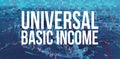 Universal Basic Income theme with Manhattan New York City