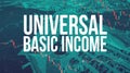 Universal Basic Income theme with US shipping port