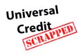 Universal Credit Scrapped Royalty Free Stock Photo