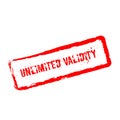 Unlimited validity red rubber stamp isolated on.