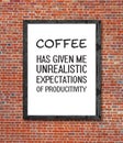 Unrealistic coffee written in picture frame Royalty Free Stock Photo