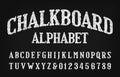 Chalkboard alphabet font. Vintage uppercase letters and numbers.