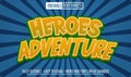 Heroes Adventure 3d text effect editable font and background Royalty Free Stock Photo