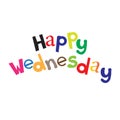 Happy Wednesday Multicolored text Vector Royalty Free Stock Photo