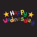 Happy Wednesday Multicolored text Vector Royalty Free Stock Photo
